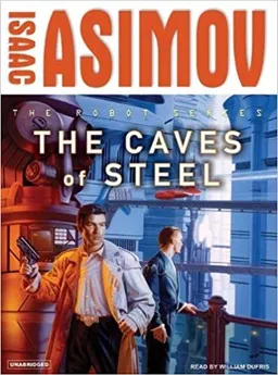 עטיפת הספר The caves of steel מאת Isaac Asimov
