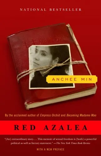 RED AZALEA : LIFE AND LOVE IN CHINA