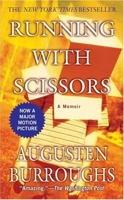 Running with scissors: a memoir