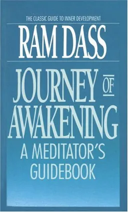 Journey of awakening: a meditator's guidebook
