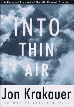 Into thin air: a personal account of the mount everest disaster