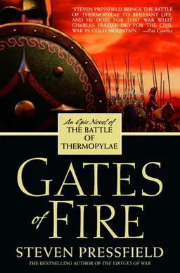 Gates of fire: an epic novel of the battle of thermopylae