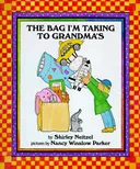 The bag i'm taking to grandma's