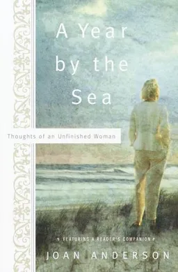 A year by the sea: thoughts of an unfinished woman
