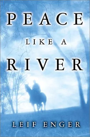 PEACE LIKE A RIVER