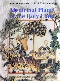 Medicinal plants of the Holy Land