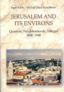 עטיפת הספר Jerusalem And Its Environs מאת רות קרק