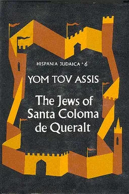 The Jews Of Santa Coloma De Queralt