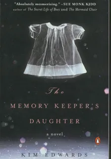 The Memory Keeper's Daughter