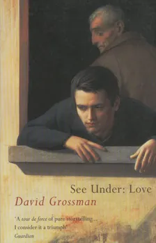 עטיפת הספר See Under: LOVE מאת David Grossman