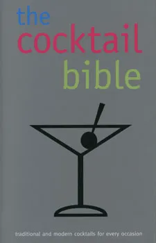 עטיפת הספר The cocktail bible מאת Linda Doeser