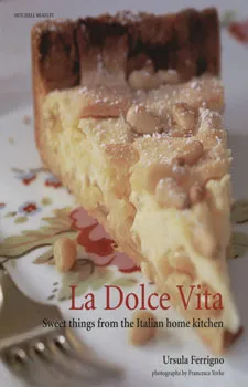 La dolce vita: sweet things from the italian home