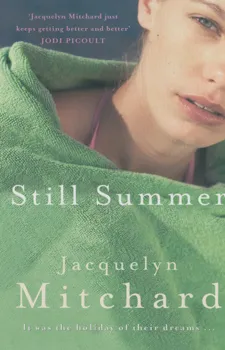 עטיפת הספר Still summer מאת Mitchard Jacquelyn