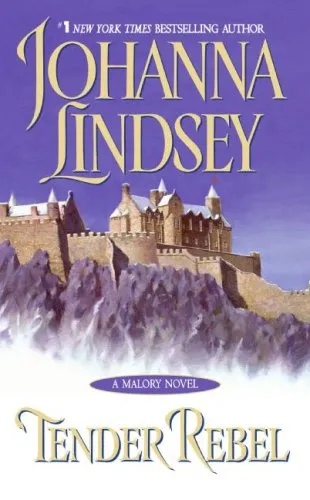 TENDER REBEL : A MALORY NOVEL