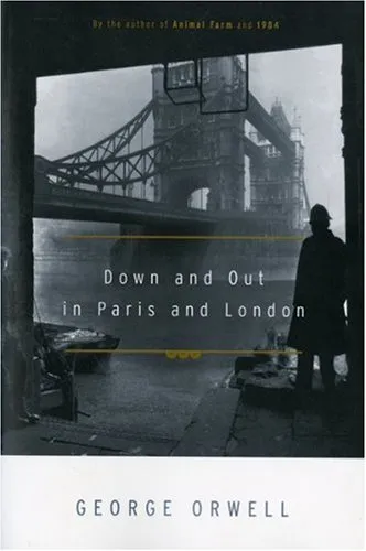 DOWN AND OUT IN PARIS AND LONDON