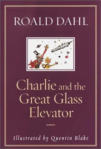 CHARLIE AND THE GREAT GLASS ELEVATOR