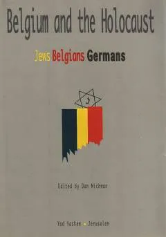 Belgium and the holocaust \   דן מיכמן