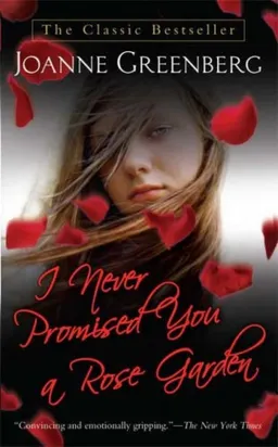 I never promised you a rose garden
