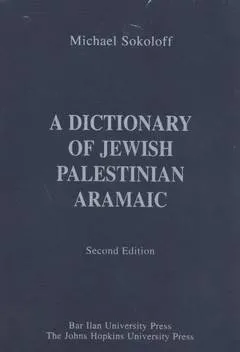 A dictionary of jewish palestinian aramaic