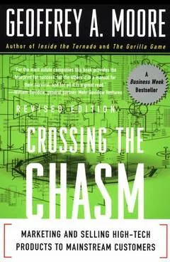Crossing the chasm