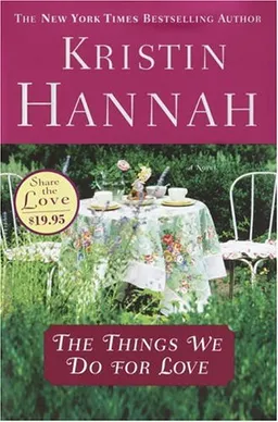The Things We Do for Love (2004 - Hardcover)