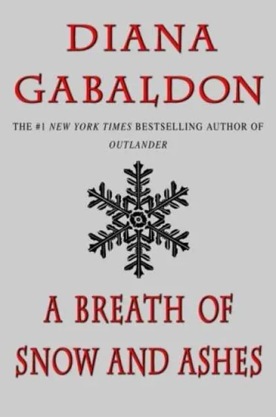 A BREATH OF SNOW AND ASHES
