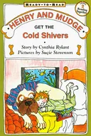 Henry and mudge get the cold shivers