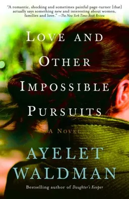 Love and other impossible pursuits