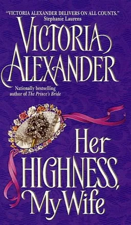 Her highness, my wife