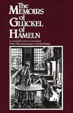 The memoirs of gluckel of hameln