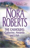 The calhouns: catherine, amanda and lilah