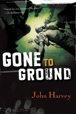 Gone to ground