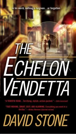 The echelon vendetta
