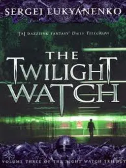 The twilight watch