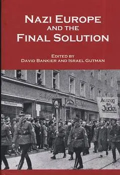 Nazi europe and the final solution