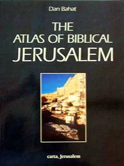Atlas of biblical jerusalem