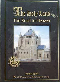 The holy land - the road to heaven