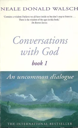 Conversations with god: book 1; an uncommon dialogue