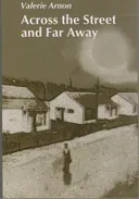 Across the street and far away