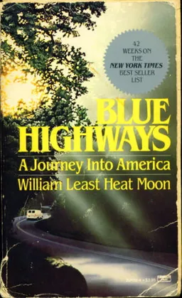 Blue highways; a journey into america