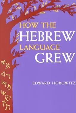 How the hebrew language grew