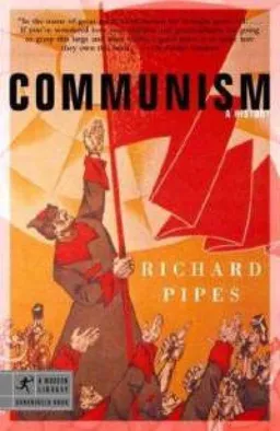 Communism; a history