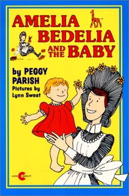 Amelia bedelia and the baby