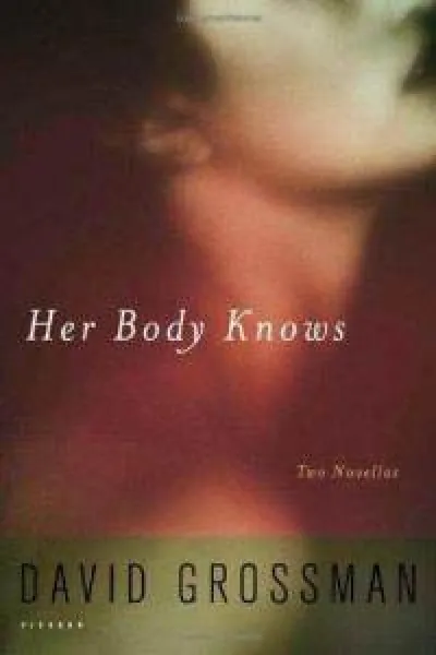 HER BODY KNOWS : TOW NOVELLAS