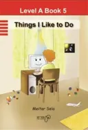 A5 הדברים שאני אוהב Things I Like to Do