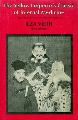 The Yellow Emperors Classic of Internal Medicine