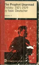 the prophet unarmed trotsky 1921 - 1929