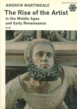 the rise of the artist middle ages and early renai