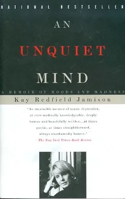 an unquiet mind  a memoir of moods and madness