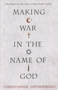Making war in the name of god